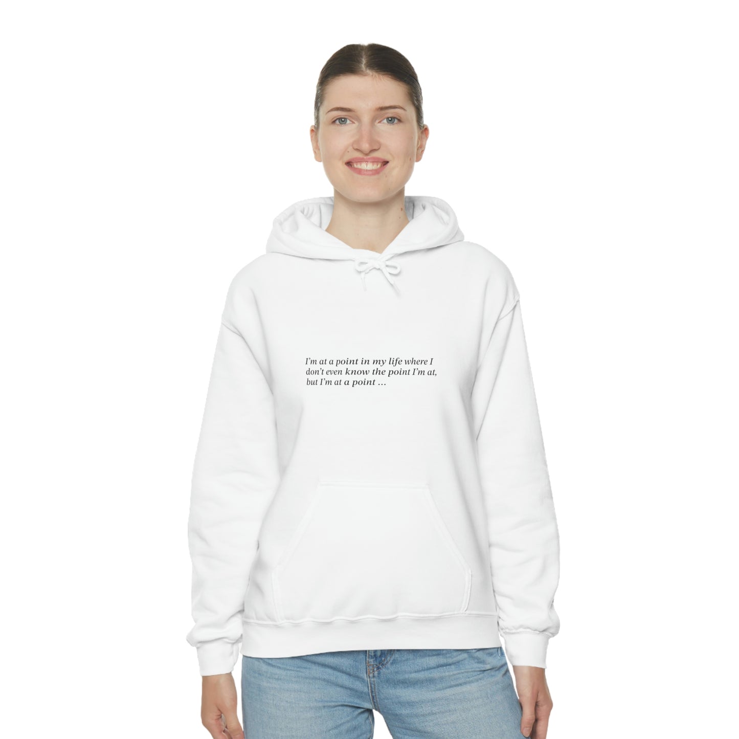 I'm at a point ... Unisex Heavy Blend™ Hooded Sweatshirt