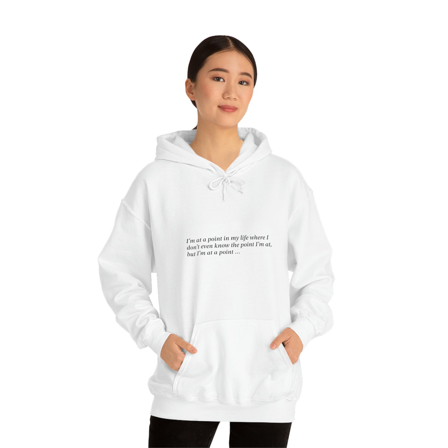 I'm at a point ... Unisex Heavy Blend™ Hooded Sweatshirt