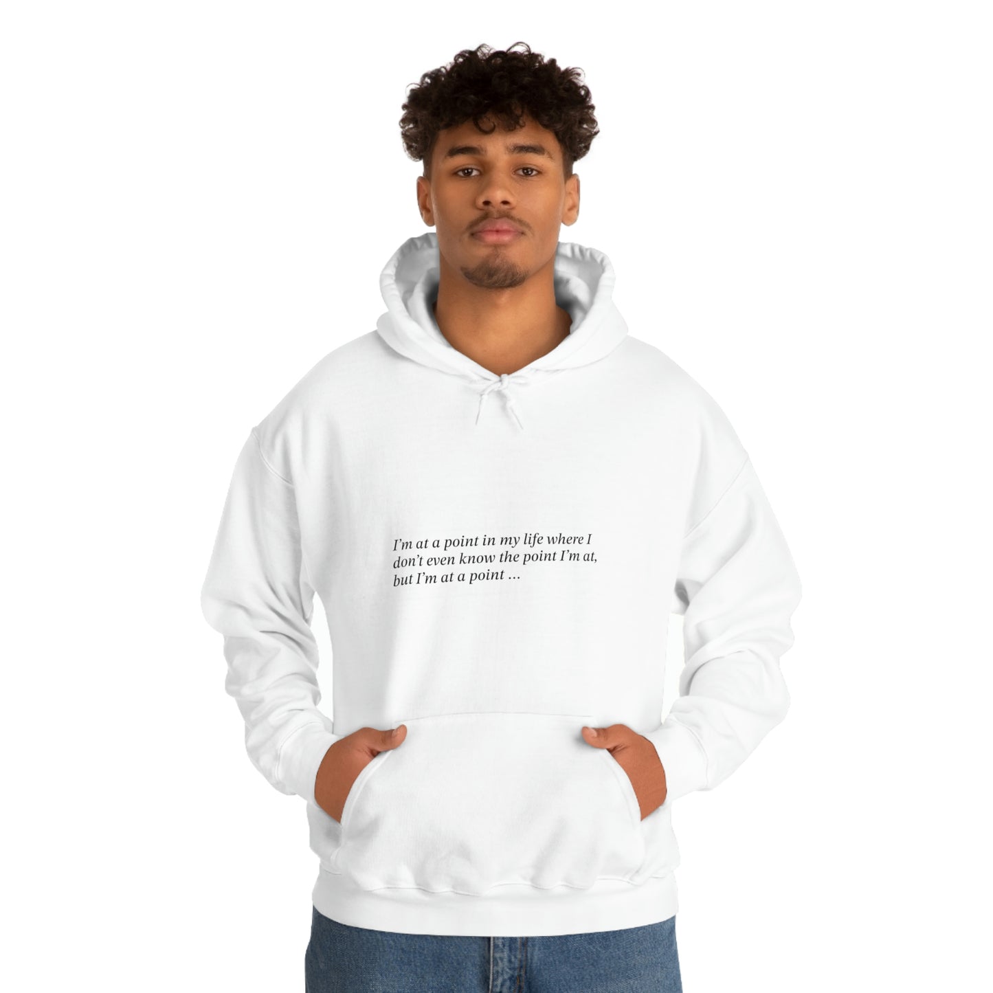 I'm at a point ... Unisex Heavy Blend™ Hooded Sweatshirt