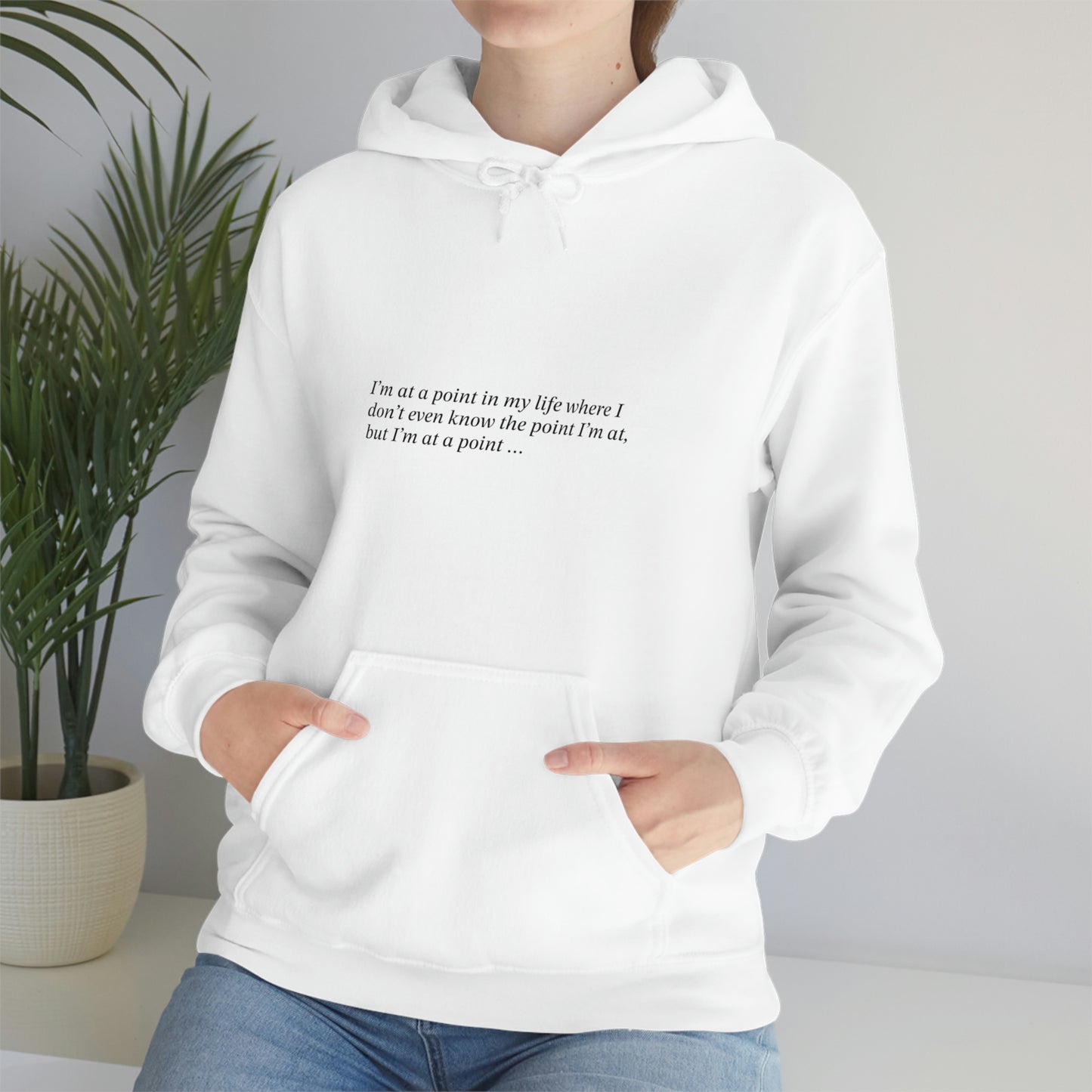 I'm at a point ... Unisex Heavy Blend™ Hooded Sweatshirt