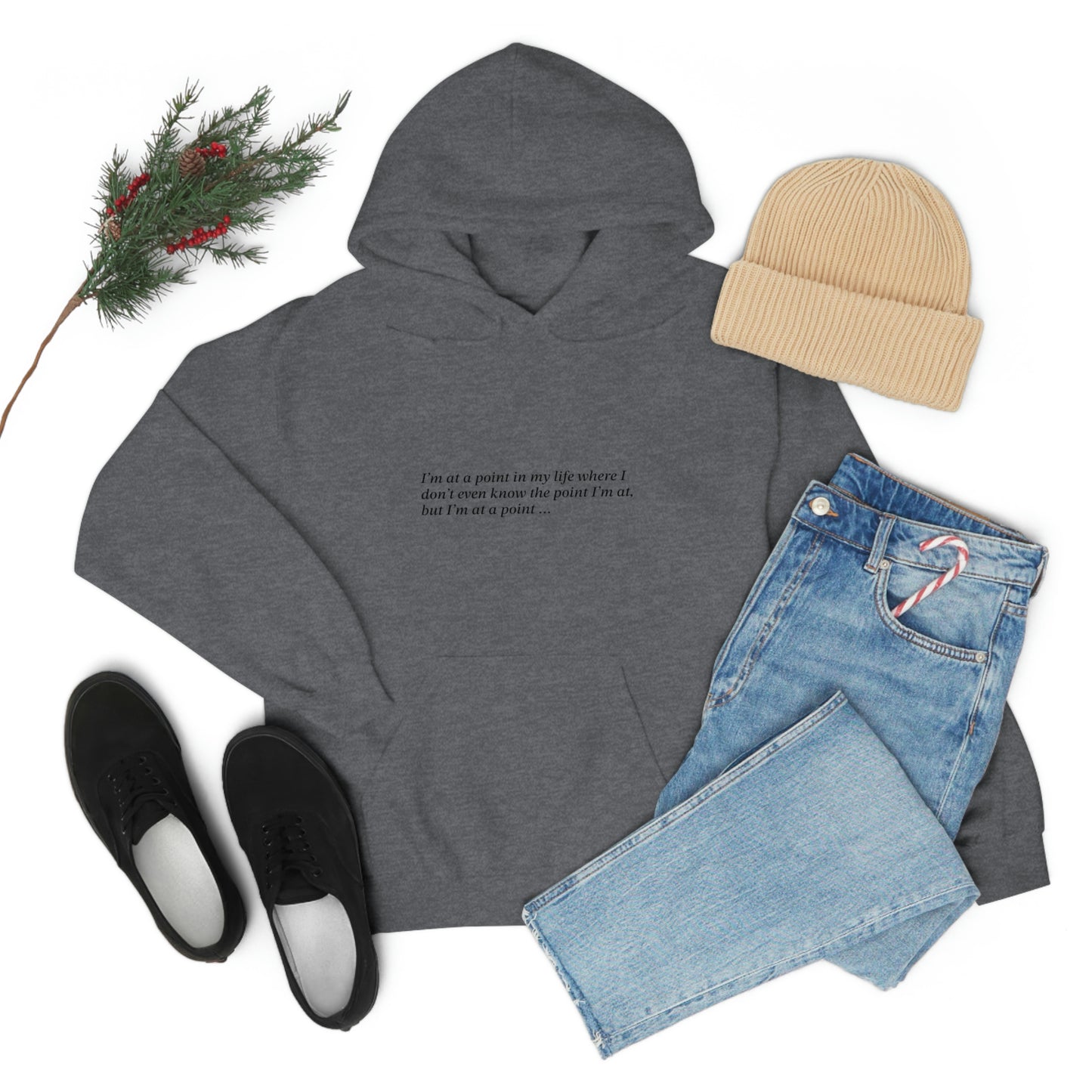 I'm at a point ... Unisex Heavy Blend™ Hooded Sweatshirt