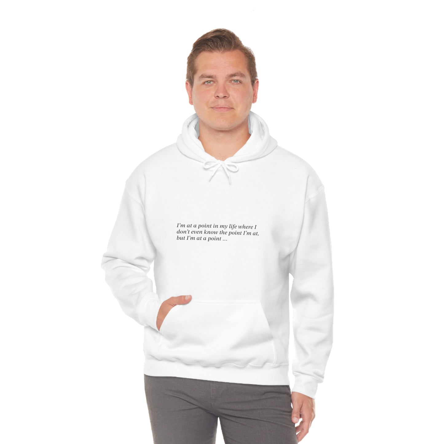 I'm at a point ... Unisex Heavy Blend™ Hooded Sweatshirt